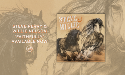 Steve Perry Debuts a New, Reimagined “Faithfully” Duet with Willie Nelson on Dark Horse Records to Benefit Farm Aid