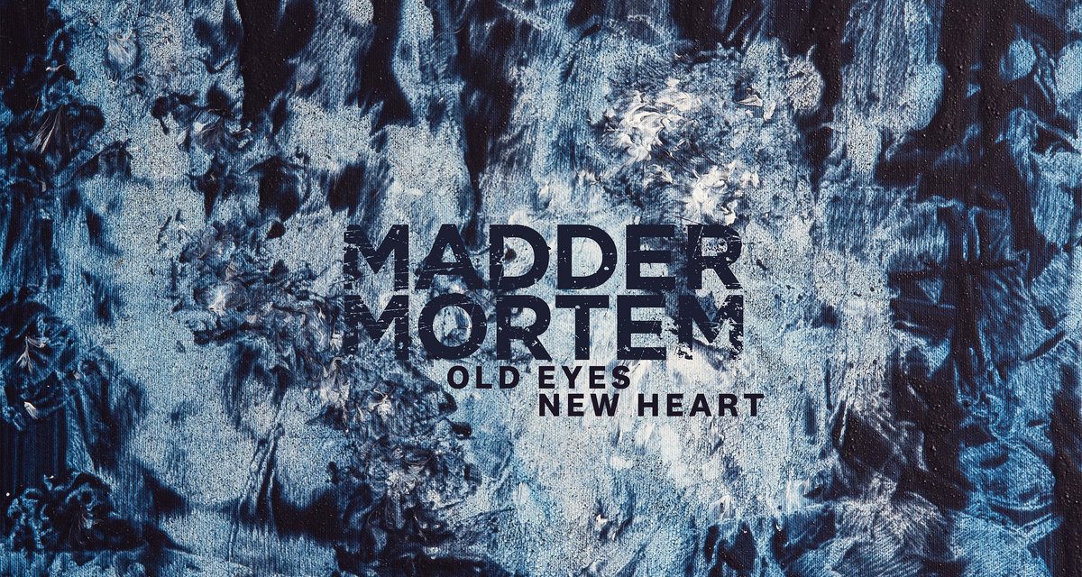 Review – Madder Mortem – Old Eyes, New Heart – Dark Essence Records