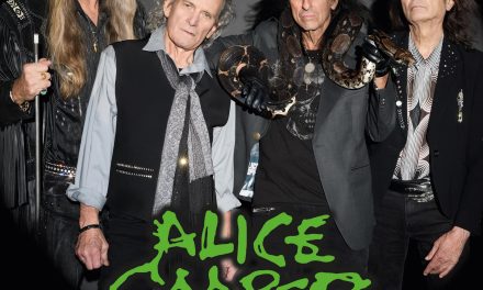 ALICE COOPER “EVERYBODY IN LA HATED US, THOUGHT WE WOULDN’T LAST TWO WEEKS. NOW HERE WE ARE 60 YEARS LATER AND WE’RE STILL DOING IT.”