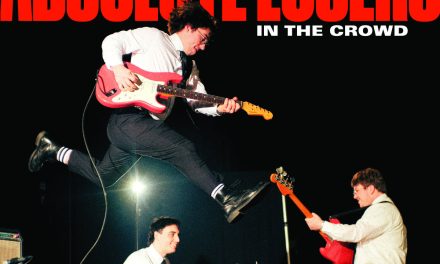 Absolute Losers Announce New LP In The Crowd With Advance Single “At The Same Time”