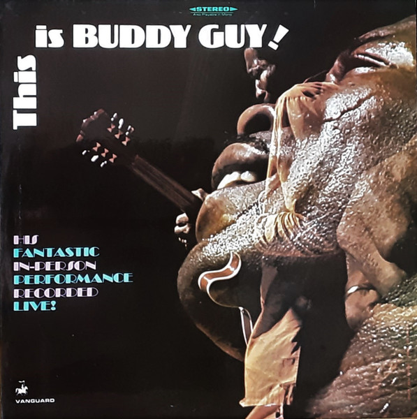 BUDDY GUY – THIS IS BUDDY GUY! – CRAFT RECORDINGS / CONCORD – Album Review by Kev Rowland