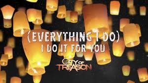 City of Treason | (Everything I Do) I Do It For You [Cover/Lyric Video] Featured Video