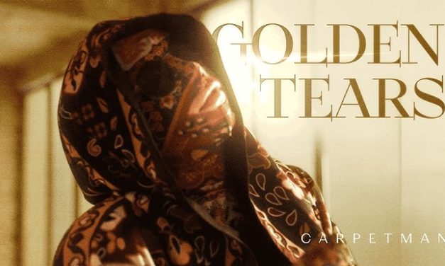 Featured Video – Carpetman – Golden Tears