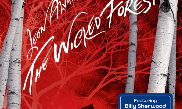 Leon Alvarado – The Wicked Forest – Melodic Revolution Records
