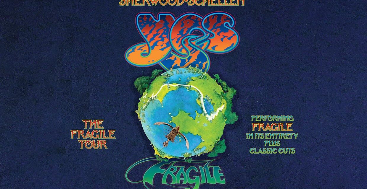 YES ANNOUNCE RESCHEDULED FRAGILE TOUR DATES IN MAY 2027