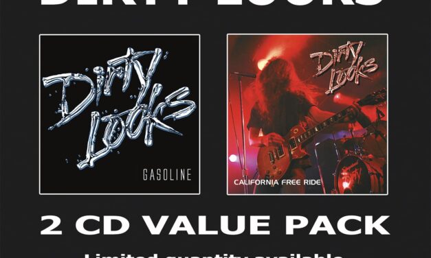 DIRTY LOOKS – Gasoline & California Free Ride – 2 CD Value Pack