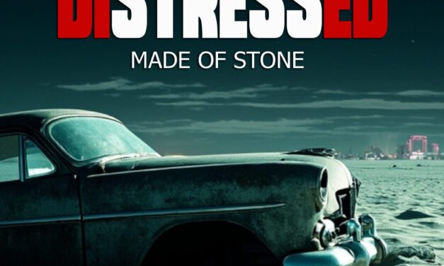 DISTRESSED – MADE OF STONE – MELODIC REVOLUTION – ALBUM REVIEW