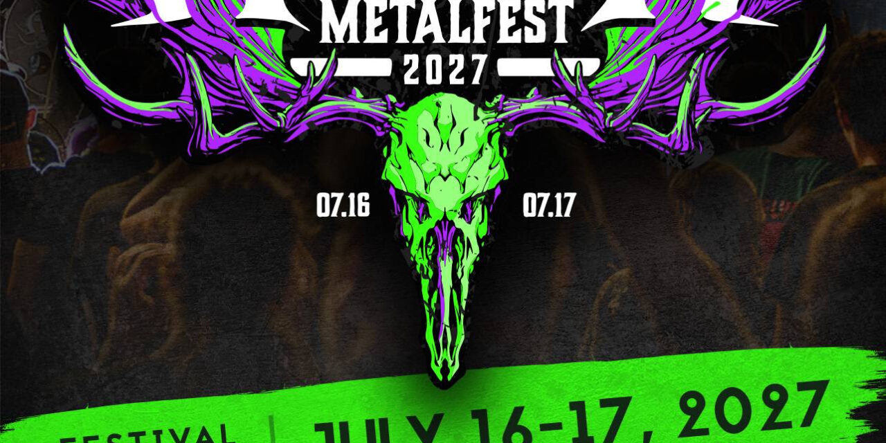 ARMSTRONG METALFEST Announces Band Submissions For 2027 Lineup! – Canada’s Colossal Mountain Mosh Pit Experience